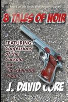 8 Tales of Noir 1512356085 Book Cover