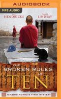 Broken Rules of Ten, The 1511376783 Book Cover