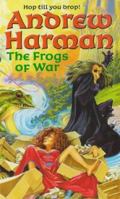 The Frogs Of War 0099284812 Book Cover