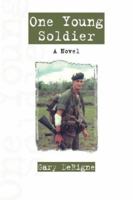 One Young Soldier 1432709429 Book Cover
