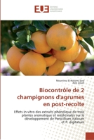 Biocontrale de 2 Champignons D'Agrumes En Post-Recolte 6131565317 Book Cover