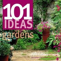 101 Ideas Gardens 1844002551 Book Cover