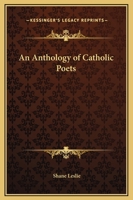 An Anthology of Catholic Poets 0766170632 Book Cover