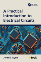 A Practical Introduction to Electrical Circuits 1032528168 Book Cover