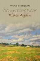 Country Boy Rides Again 148348775X Book Cover