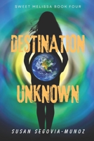 Destination Unknown 1539072630 Book Cover