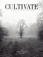 CULTIVATE - Vol. II : The Clarity Winter Brings 0999657313 Book Cover