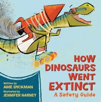 How Dinosaurs Went Extinct 031659329X Book Cover