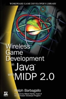 Wireless Game Development in Java with MIDP 2.0 1556229984 Book Cover