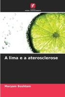 A lima e a aterosclerose (Portuguese Edition) 6207174275 Book Cover