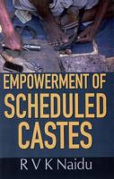 Empowerment of Scheduled Castes 8178352974 Book Cover