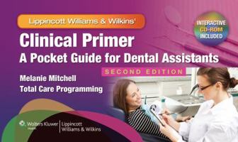 Clinical Primer: A Pocket Guide for Dental Assistants 1451105088 Book Cover