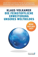Die Feinstoffliche Erweiterung unseres Weltbildes: 5. Auflage 2021 3946533035 Book Cover