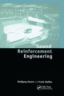 Sound Reinforcement Engineering: Fundamentals and Practice 1138569747 Book Cover