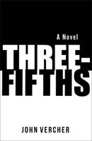 Three-Fifths 1951709063 Book Cover