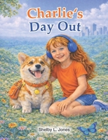 Charlie’s Day Out B0GF1C9SFB Book Cover