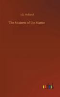 The Mistress of the Manse, a Poem 1514887827 Book Cover