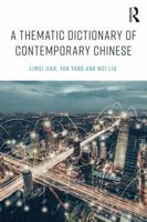 A Thematic Dictionary of Contemporary Chinese 1138999539 Book Cover