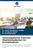 Vorausgeplante Tutorien: Medizinstudenten im Grundstudium 6208136059 Book Cover