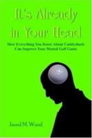 It's Already in Your Head 1420843451 Book Cover