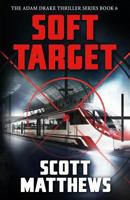 Soft Target 1545374112 Book Cover