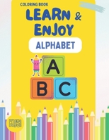 Learn and Enjoy: The Magical Alphabet: For kids age 3+ B0CKNVMRR8 Book Cover