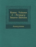 Rome, Volume 2 1142125823 Book Cover