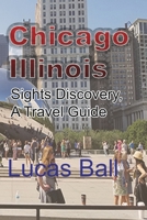 Chicago, Illinois 1715758897 Book Cover