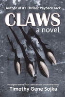 Claws: The Legend behind Texas's Most Bizarre Unsolved Murders 1685134998 Book Cover