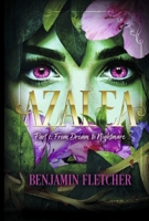 Azalea: Part 1: From Dream to Nightmare B0FX3LHWXN Book Cover