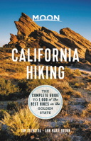 Moon California Hiking: The Complete Guide to 1,000 of the Best Hikes in the Golden State 1631213482 Book Cover