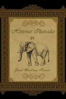 Historias Ilustradas IV 1702504778 Book Cover
