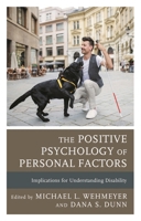The Positive Psychology of Personal Factors: Implications for Understanding Disability 179363467X Book Cover