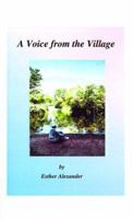 A Voice from the Village 1585008028 Book Cover