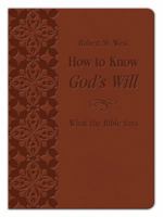 How to Know God's Will 1616266635 Book Cover