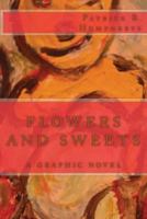 flowers and sweets: a graphic novel 1495211843 Book Cover