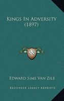 Kings in Adversity 1164171119 Book Cover