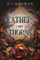Feathers and Thorns (The Oculus Duet) 1739007646 Book Cover