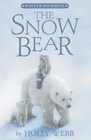 The Snow Bear 1847152554 Book Cover