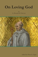 On Loving God by St. Bernard de Clairvaux 1387917307 Book Cover