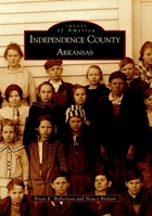 Independence County 0738518840 Book Cover