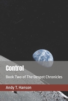 Control (The Despot Chronicles) B0DFFJTDSL Book Cover