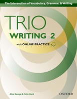 Trio Writing Level 2 Student Book with Online Practice 0194854116 Book Cover