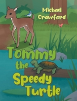 Tommy the Speedy Turtle 1662465041 Book Cover