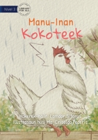 The Chicken's Clacking - Manu-Inan Kokoteek 1922721395 Book Cover