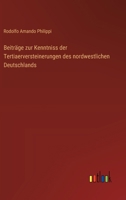 Beiträge zur Kenntniss der Tertiaerversteinerungen des nordwestlichen Deutschlands 3368674048 Book Cover