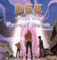 Dee Finds the Portal Room 154377007X Book Cover