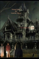 Twisted Tales of Lakeview Manor.....: A house that never sleep! 1723985694 Book Cover