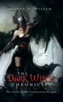 The Dark Witch Chronicles Book One: The Curse of the Cymmerien Dragon 148284561X Book Cover