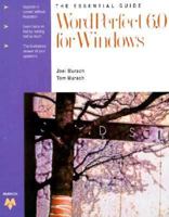 The Essential Guide: Wordperfect 6.0 for Windows (Essential Guide) 0911625836 Book Cover